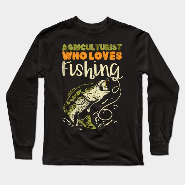 Farmer Fishing Agronomist Angler Fishing Long Sleeve T-Shirt by Shirtjaeger